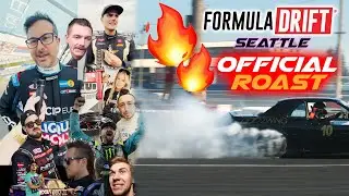 Official Roast of Formula Drift Seattle