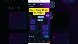 Onus Daily Code 31 August |Daily Code Onus Tap Tap Tap Onus Daily Code Today#airdrop #onus #tap2earn