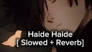 Haide Haide  ( Official+Audio ) Turkish song [ Slowed + Reverb]
