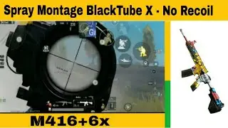 M416 Montage Spray | No Recoil | BlackTube X | BTX | PUBGM |