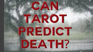 CAN TAROT CARDS PREDICT DEATH? 🚨 WARNING - NOT FOR EVERYONE!!