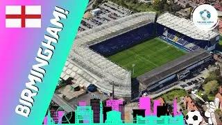 The Stadiums of Birmingham!