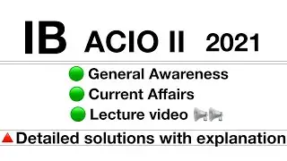 IB ACIO General Awareness/Current Affairs lecture || IB ACIO 2021 || IB ACIO exam || IB ACIO