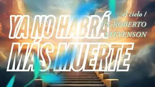 No habrá más muerte