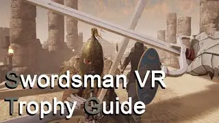 Swordsman VR  | Full Platinum Guide