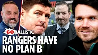 Rangers might need to BEG Gerrard to return and Rohl isn't the answer | Go Ballistic