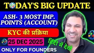 Mr. Ash Mufareh FOUNDERS ACCOUNT💥....Listen to the update in Hindi💥 25/12/2025 BY- GREATE LEADER ...