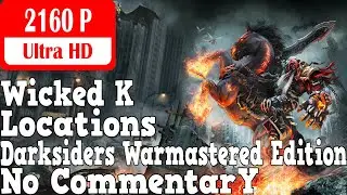 Darksiders Warmastered Edition - Wicked K (Secret Boss Locations)