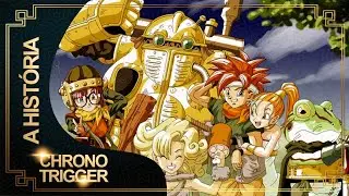 Chrono Trigger - A História Completa