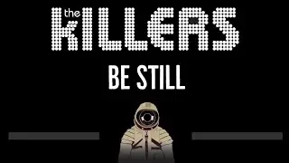 The Killers - Be Still