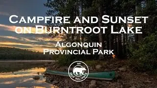 Campfire and Sunset on Burnt Island Lake