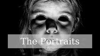 Creepypasta: The Portraits [English]