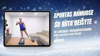 Contribee Istorijos. Namų treniruotė su Rūta / 2023 Birželis #4 Treniruotė su gumom ir svareliais