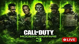 🔴 LIVE | Call Of Duty Moder Warfare 3 | Cinematic Action & Real-Time Fun