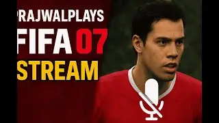 FIFA 07 LIVE! ⚽ Retro Series Continues | Stream #3 | Classic Football Vibes