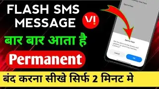 Flash Message Kaise Band Kare | Vi Flash Message Stop | how to stop vodafone flash messages?