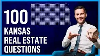 Kansas Real Estate Exam Prep (100 Questions with Explained Answers)