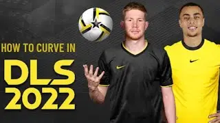 HOW TO CURVE IN DLS 22| GAMING  GUIDE