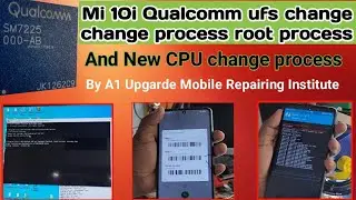 Mi 10i 5g Qualcomm ufs change change Process Root Process and cpu change full process #ufs #cpu