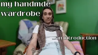 CURATING MY HANDMADE WARDROBE??? | Another adventure begins | Blame the Knots