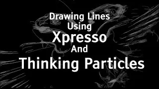 Drawing Lines With Xpresso And Thinking Particles In Cinema 4D