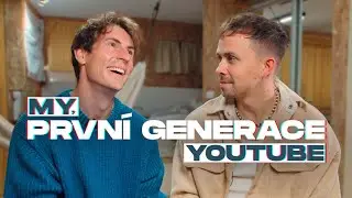 MY, PRVNÍ GENERACE YOUTUBE #8 | Expl0ited