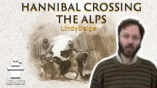 Keynote 17B | Hannibal Crossing the Alps, with Lindybeige | 27 Aug 2020