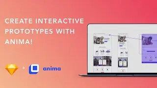 Учебник по Anima | Создание интерактивных прототипов с помощью Anima. Часть 1