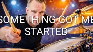 I'm 51 Yo Drummer And I Feel Like I´m 17 Again | Simply Red Something Got Me Started Dum Cover