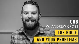 The Bible and Your Problems // The Long Run 008