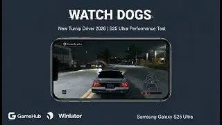 Watch Dogs: New Turnip Driver 2026 - Is It Better Now? 📱 S25 Ultra Performance