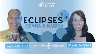 🌑 Eclipse Solar 2025 | Guía Astrológica con Mensajeras Cósmicas (Gemma & Karina, ISAA)