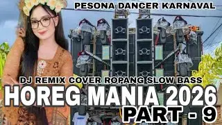 HOREG MANIA 2026 PART  9 -  ROPANG REMIX SLOW BASS - CEKSOUND #dj #remix