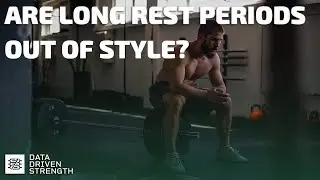 Are Long Rest Periods Really Out of Style For Muscle Growth?