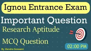 02:00 PM - #1 Ignou Entrance Exam Question | Research Aptitude mcq for ugc net | ignou entrance MCQ