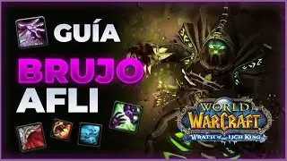 C&oacute;mo jugar Brujo Aflicci&oacute;n en WOTLK | Gu&iacute;a Paso a Paso para Hacer M&aacute;s DPS
