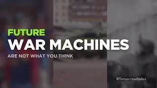 The Rise of Future War Machines.