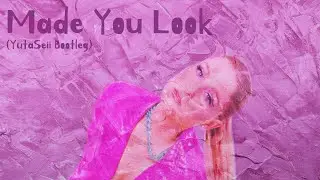 Meghan Trainor - Made You Look (YutaSeii Remix)