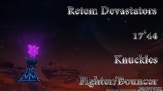 [ PSO2:NGS ] Retem Devastators Fi/Bo 17'44 solo with knuckles only