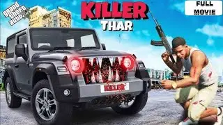 GTA 5 : Franklin New Car Is Killer Thar | killer thar franklin in (GTA V MOD) full movie