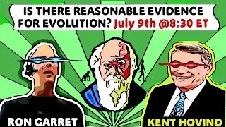(LIVE) Is There Reasonable Evidence For Evolution?  Dr. Kent Hovind Vs. Dr. Ron Garret