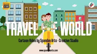 Travel The World | Cartoon Project by Spandan Arts