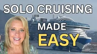 ✨ Solo Female Cruising: How to Make Friends & Thrive on a Cruise 🚢💃