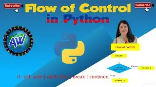 13. Python Tutorial for Beginners | Flow of Control in Python - Part 1