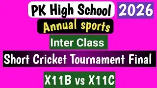 PK High School/ Annual Sports/Inter Class Short Cricket Final ( XII B vs XIIC)/ 2026)