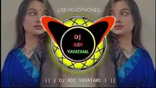 Jatra_Te_Jhakas_Vata_Tapori_mix_papa_DJ ADI YAVATAML 😈💯💥🔥