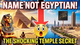 Egypt&rsquo;s Name Isn&rsquo;t Egyptian &ndash; The 3,000-Year-Old Temple Secret Revealed