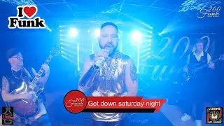200 Funk - Get down saturday night - 18 octobre 2025