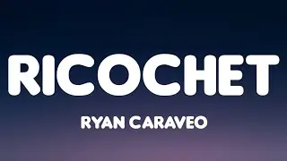 Ryan Caraveo - Ricochet ( Lyrics)