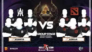 Atlantis vs Gorilla - Moon Studio Asian Tigers 3 - Group Stage - BO2